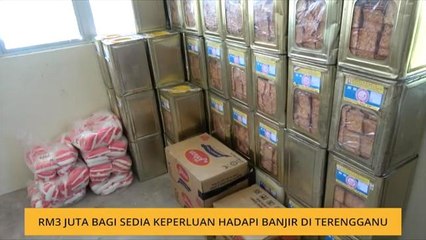 RM3 juta bagi sedia keperluan hadapi banjir di Terengganu