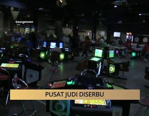 AWANI - Pulau Pinang: Pusat judi diserbu