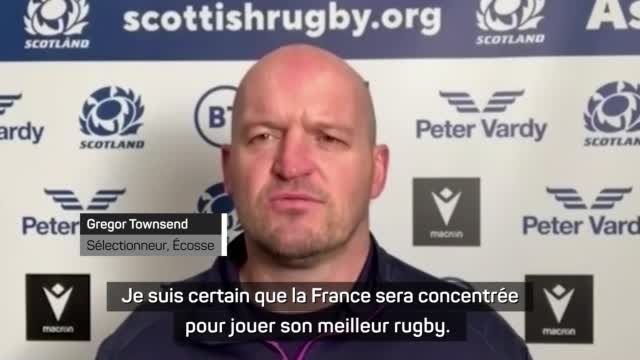 Six Nations - Townsend : La France va jouer son meilleur rugby