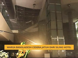Warga Bangladesh cedera jatuh dari siling hotel