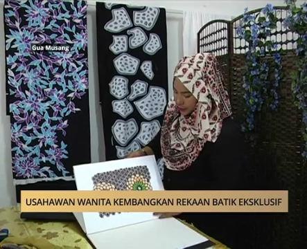 AWANI - Kelantan: Usahawan wanita kembangkan rekaan batik eksklusif