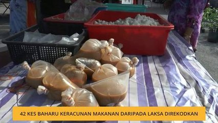42 kes baharu keracunan makanan daripada laksa direkodkan