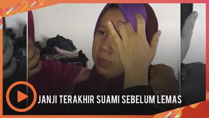 Janji terakhir suami sebelum lemas