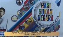 Awani - Melaka & N.Sembilan: Hari Sukan Negara & isu tunggakan gaji pemain
