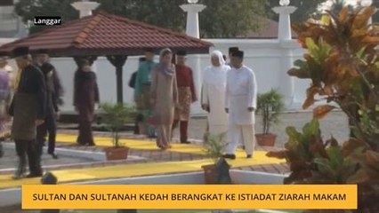 Sultan dan Sultanah Kedah berangkat ke Istiadat Ziarah Makam