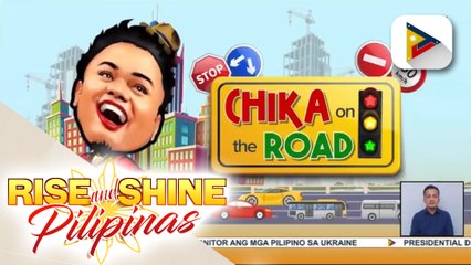 CHIKA ON THE ROAD | Sitwasyon ng trapiko sa mga pangunahing kalsada sa Metro Manila