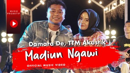 Damara De, TTM Akustik - Madiun Ngawi (Official Music Video)