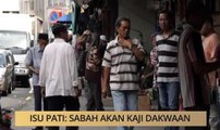 AWANI - Sabah: Isu PATI, Sabah akan kaji dakwaan