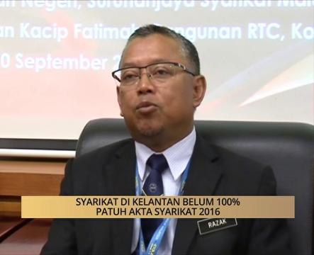 AWANI State [Kelantan]: Syarikat di Kelantan belum 100% patuh Akta Syarikat 2016