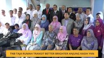 TNB taja rumah transit Better Brighter Anjung Kasih YKN