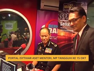 Portal isytihar aset Menteri, MP tangguh ke 15 Okt