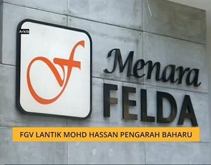 FGV lantik Mohd Hassan Pengarah baharu
