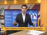 #Bualan 27 Sept: Tips carian Google untuk ibu bapa