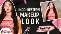 How to Get Ready in Indo Western Makeup Look | Indowestern Makeup Look | Makeup Hacks | Lokmat Sakhi