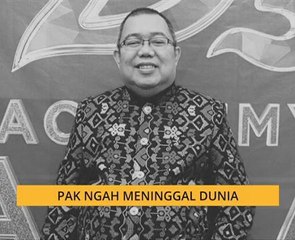 Pak Ngah meninggal dunia