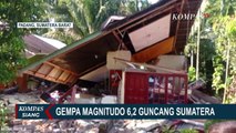 Gempa Bermagnitugo 6,2 Guncang Sumatera, Disebut Tidak Berpotensi Tsunami