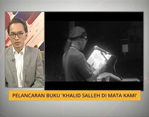 Pelancaran buku 'Khalid Salleh di Mata Kami'