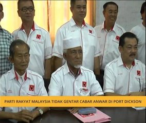 Parti Rakyat Malaysia tidak gentar cabar Anwar di Port Dickson