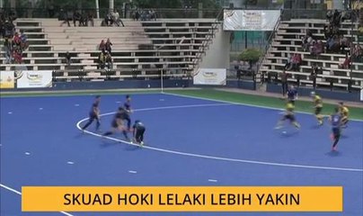 Skuad hoki lelaki lebih yakin