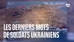 "Allez vous faire f*****!"  Les derniers mots de soldats ukrainiens à des militaires russes