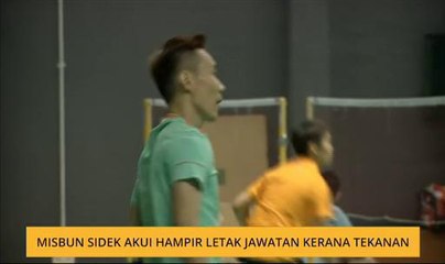 Misbun Sidek akui hampir letak jawatan kerana tertekan