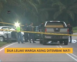 Dua lelaki warga asing ditembak mati