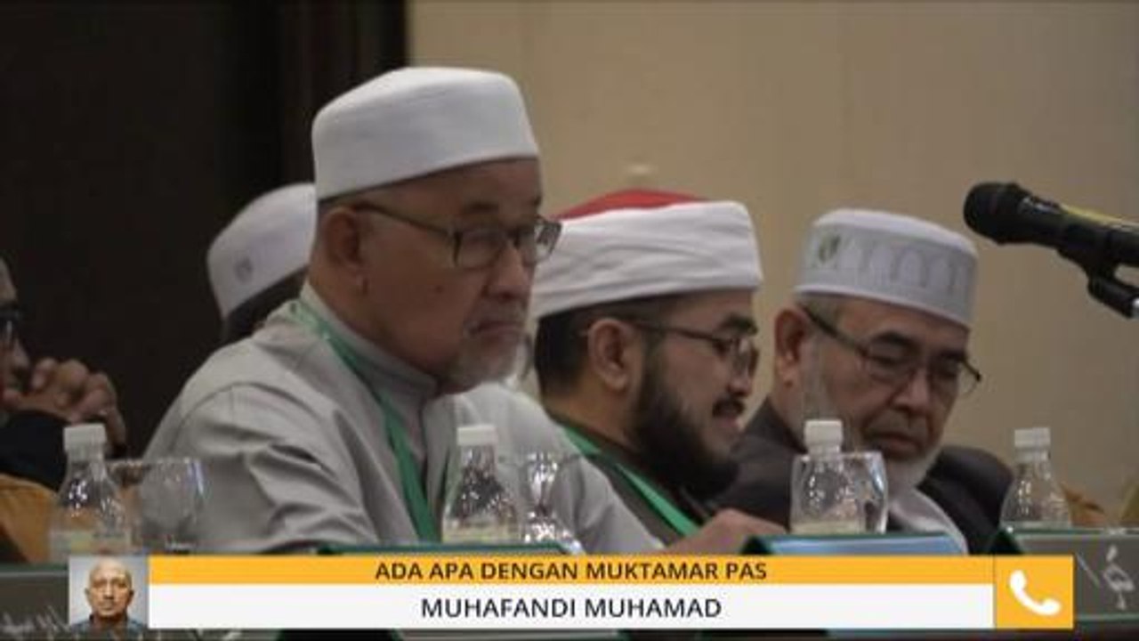 Ada apa dengan Muktamar Pas