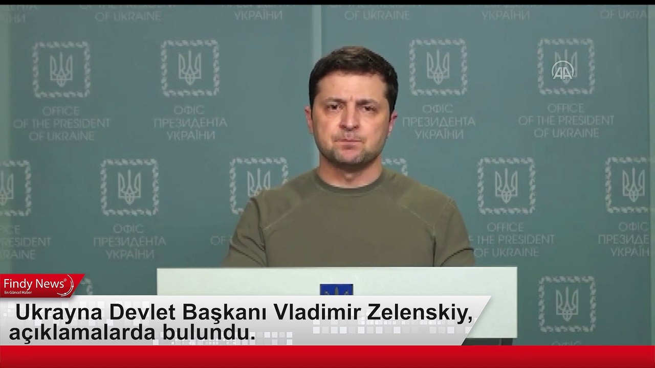 Ukrayna Devlet Başkanı Vladimir Zelenskiy,  açıklamalarda bulundu