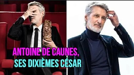 Antoine de Caunes, ses dixièmes César