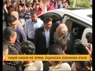 Najib hadir ke SPRM, dijangka didakwa esok