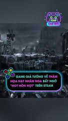 Game giả tưởng về thảm họa hạt nhân Nga bất ngờ hot hòn họt trên Steam