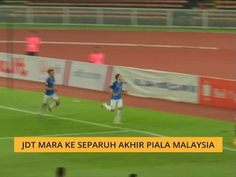 Piala Malaysia: JDT mara ke separuh akhir Piala Malaysia