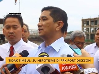 Tidak timbul isu nepotisme di PRK Port Dickson
