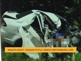Wanita maut, tangan putus, kereta bertembung lori
