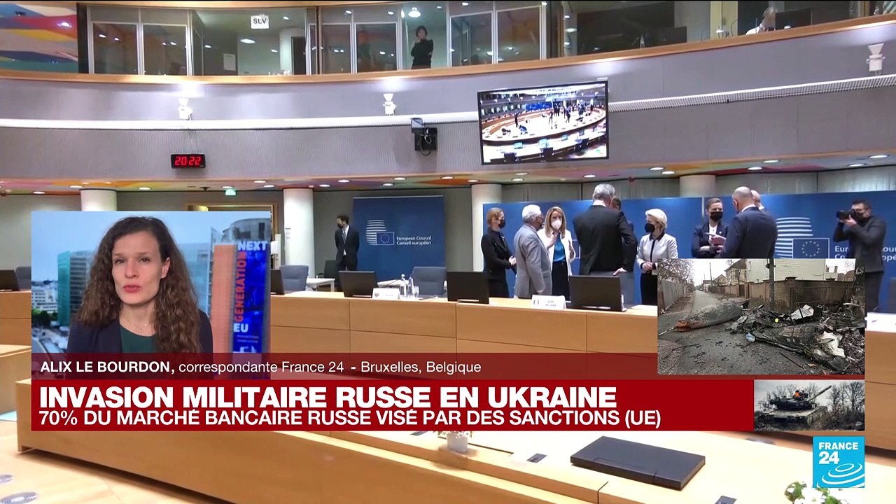 Invasion militaire russe en Ukraine : 70 % du marché bancaire russe visé par des sanctions européennes