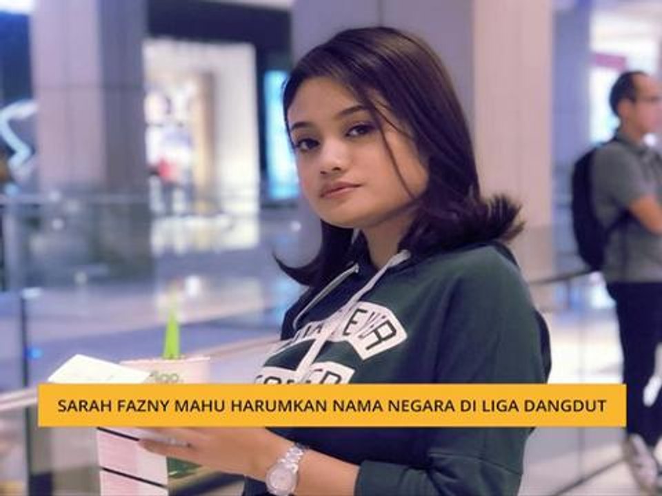 Sarah Fazny mahu harumkan nama negara di Liga Dangdut