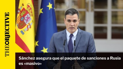 Sánchez asegura que el paquete de sanciones a Rusia es «masivo»