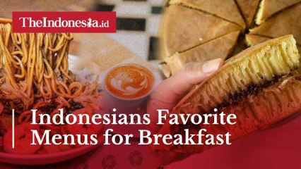 Indonesians Favorite Menus for Breakfast