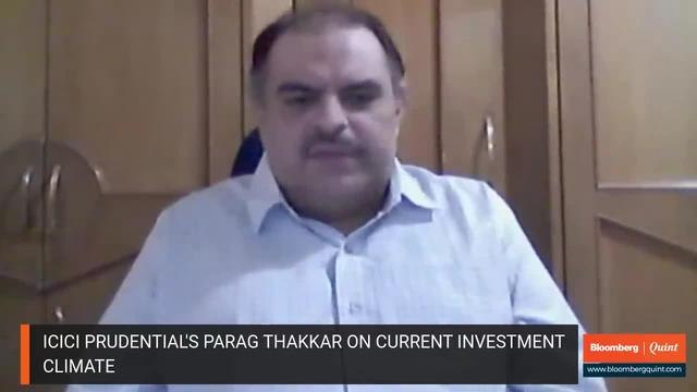 Talking Point With ICICI Prudential AMC's Parag Thakkar