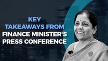Key Takeaways From FM Nirmala Sitharaman's Press Conference
