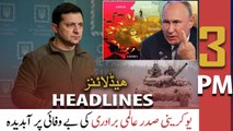 ARY News | Prime Time Headlines | 3 PM | 25th February 2022