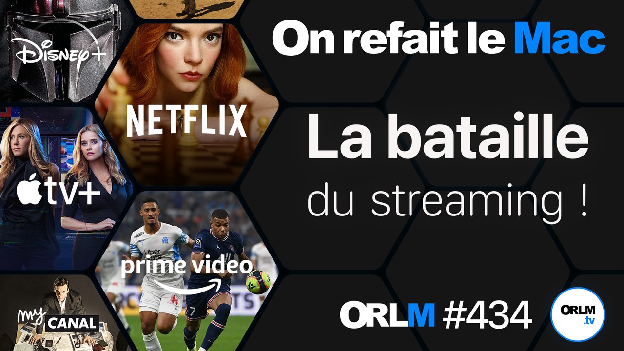 La bataille du streaming !⎜ORLM-434