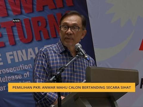 Pemilihan PKR: Anwar mahu calon bertanding secara sihat