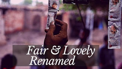 Unilever To Drop 'Fair' From Fair & Lovely