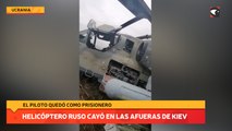 Helicóptero Ruso cayó en las afueras de Kiev
