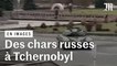 Premières images de chars russes à Tchernobyl