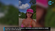 La nueva WAG de la Fórmula 1 incendia las redes desde el Caribe con una sesión en bikini