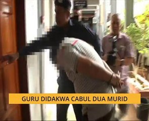 Guru didakwa cabul dua murid