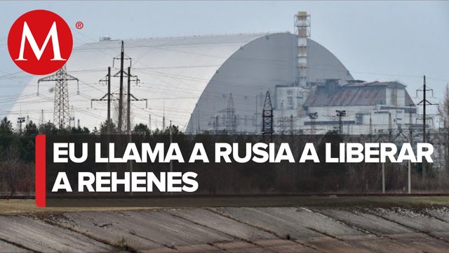 EU acusa toma de rehenes por el ejército de Rusia en Chernóbil