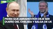 Acusan a Abramovich de ser cómplice de Vladimir Putin